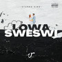 Lowa Sweswi (Explicit)