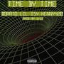 Time By Time (feat. Lil Isy & Kenny420) [Explicit]