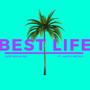 Best Life (feat. Haley Meijer)