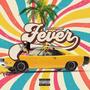 Fever (Explicit)