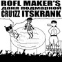 Rofl Maker's (Explicit)