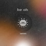 Be ok