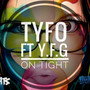 On Tight (feat. Y.F.G) [Explicit]