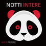 Notti Intere