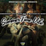 Summer Time Vibe (feat. Kidd QDH & Mayham Da Ghost) [Explicit]