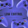 Low Control (feat. Dany Reyes)