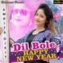 Dil Bole Happy New Year