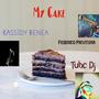 My Cake (Explicit)