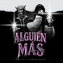 ALGUIEN MÁS? (feat. Popper Gvng) [Explicit]