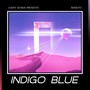 Indigo Blue (Explicit)