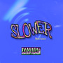 Slower (Explicit)