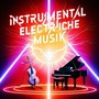 Instrumentale Electroniche Musik (Original)