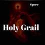 Holy Grail (Explicit)