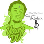 Thinking Money (Explicit)