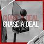 Chase A Deal (Explicit)