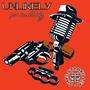 Unlikely (feat. DarksideDbgz) [Explicit]