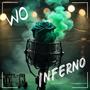 Inferno (Explicit)