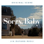 Sorry, Baby (Original Soundtrack)