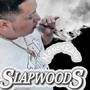 SlapWoods (Explicit)