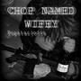 CHOP NAME WIFEY (Explicit)