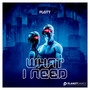 What I Need