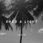 Shed a Light (Radio Edit)