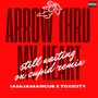 Arrow Thru My Heart (still waiting on cupid) (Remix) [Explicit]
