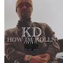 HOW IM ROLLN (Explicit)