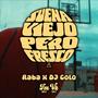 Suena viejo pero fresco (feat. Dj Colo)
