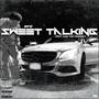 Sweet Talking (feat. Kae the Prophet) [Explicit]