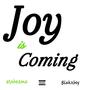 Joy Is Coming (feat. Blahxboy) [Explicit]