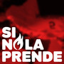 Si No La Prende (Explicit)