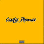 Charlie Drowned (Explicit)