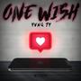 One Wish (Explicit)