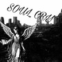 SOUL CRY (Explicit)