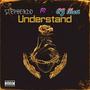 Understand (feat. CJ Blast) [Explicit]