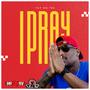 I PRAY (Explicit)