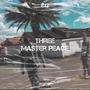 Three Master Peace (Explicit)