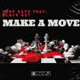 Make A Move (feat. Black Kat) [Explicit]