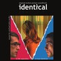 Identical (Original Motion Picture Soundtrack)