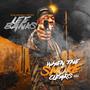 When the Smoke Clears (Explicit)
