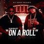 On A Roll (Explicit)