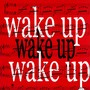 Wake Up (Explicit)