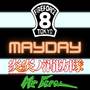 Mayday (Explicit)