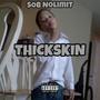 ThickSkin (Explicit)