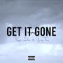 Get It Gone (feat. Yung Taz) [Explicit]