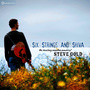 Six Strings and Shiva: The Healing Mantra Music of Steve Gold