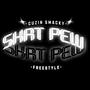 Skrt pew (Explicit)