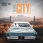 To the City (Explicit)