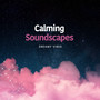 Calming Soundscapes